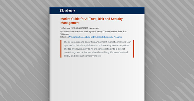 Gartner Market Guide for AI Trust, Risk and Security Management